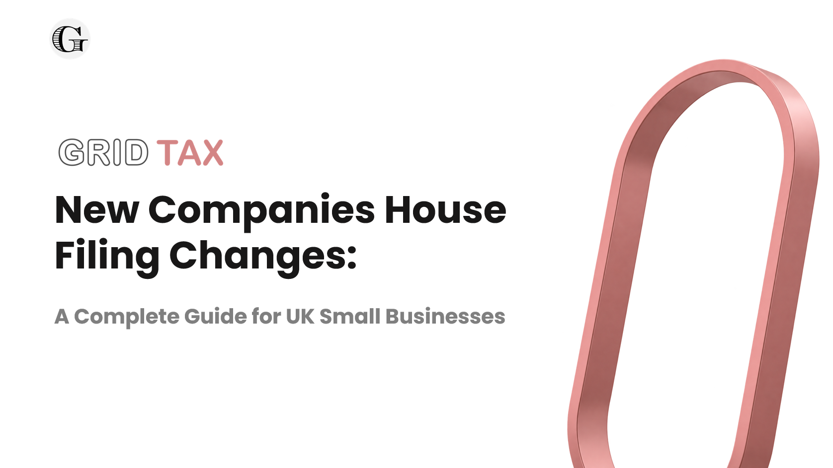New Companies House Filing Changes: A Complete Guide for UK Small Businesses cover